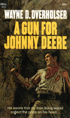 A Gun for Johnny Deere by Sol Korby